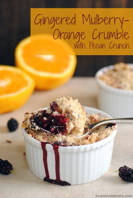 Gingered Mulberry-Orange Crumble with Pecan Crunch - the perfect quick dessert for an abundance of summer berries. Can also be made with blackberries, blueberries or raspberries! | foxeslovelemons.com