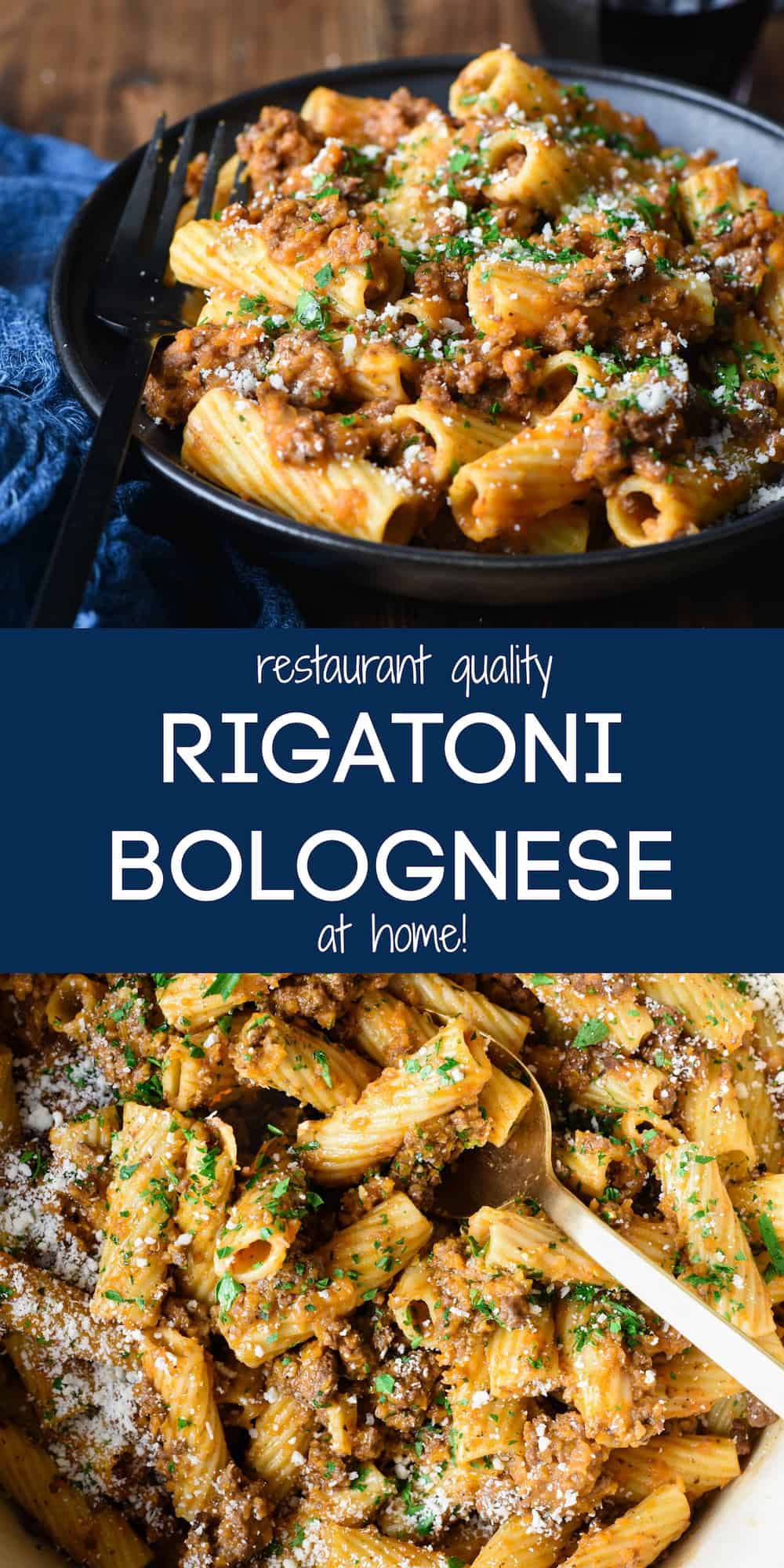 Collage of images of pasta with meat sauce with overlay: restaurant quality RIGATONI BOLOGNESE at home