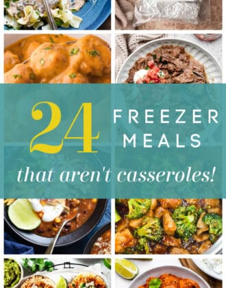 A collage of 8 recipe images with an overlay that says 24 FREEZER MEALS that aren't casseroles!