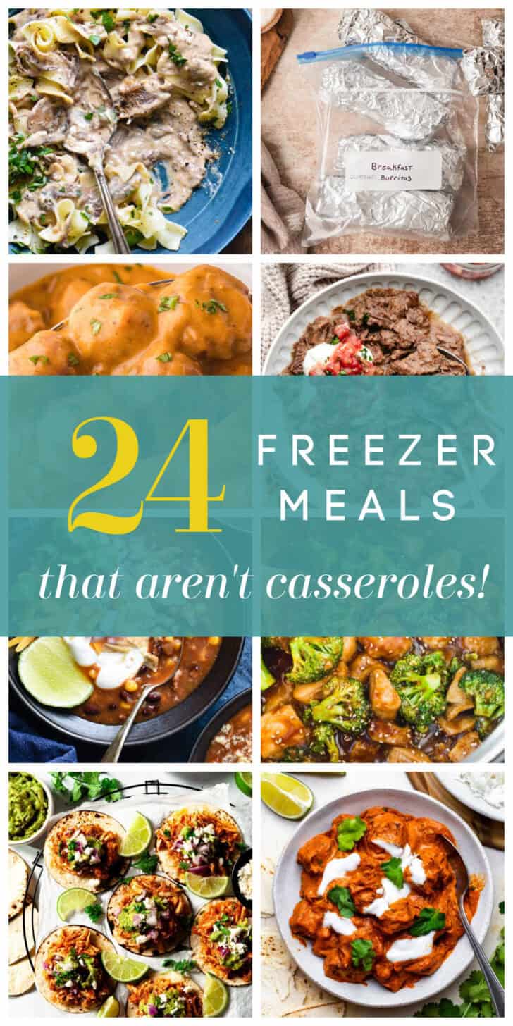 A collage of 8 recipe images with an overlay that says 24 FREEZER MEALS that aren't casseroles!